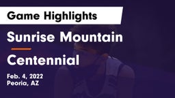 Sunrise Mountain  vs Centennial  Game Highlights - Feb. 4, 2022