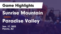 Sunrise Mountain  vs Paradise Valley  Game Highlights - Jan. 17, 2023