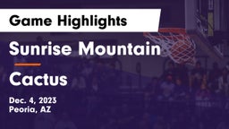 Sunrise Mountain  vs Cactus  Game Highlights - Dec. 4, 2023
