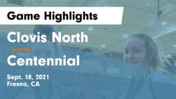 Clovis North  vs Centennial  Game Highlights - Sept. 18, 2021
