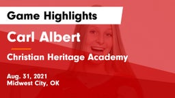 Carl Albert   vs Christian Heritage Academy Game Highlights - Aug. 31, 2021