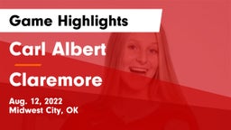 Carl Albert   vs Claremore  Game Highlights - Aug. 12, 2022