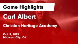 Carl Albert   vs Christian Heritage Academy Game Highlights - Oct. 3, 2023