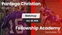 Matchup: Pantego Christian vs. Fellowship Academy 2016