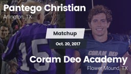 Matchup: Pantego Christian vs. Coram Deo Academy  2017