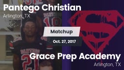 Matchup: Pantego Christian vs. Grace Prep Academy 2017