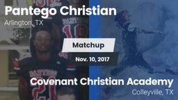 Matchup: Pantego Christian vs. Covenant Christian Academy 2017