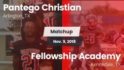 Matchup: Pantego Christian vs. Fellowship Academy 2018