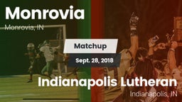 Matchup: Monrovia  vs. Indianapolis Lutheran  2018