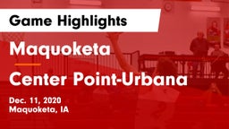 Maquoketa  vs Center Point-Urbana  Game Highlights - Dec. 11, 2020