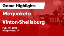 Maquoketa  vs Vinton-Shellsburg  Game Highlights - Feb. 12, 2021