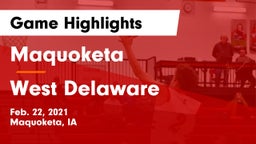 Maquoketa  vs West Delaware  Game Highlights - Feb. 22, 2021