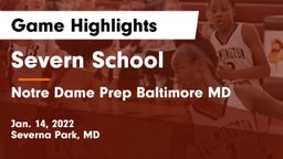Severn School vs Notre Dame Prep Baltimore MD Game Highlights - Jan. 14, 2022