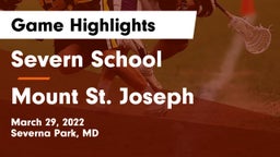 Severn School vs Mount St. Joseph  Game Highlights - March 29, 2022