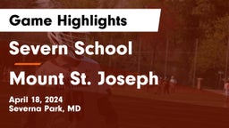 Severn School vs Mount St. Joseph  Game Highlights - April 18, 2024