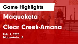 Maquoketa  vs Clear Creek-Amana Game Highlights - Feb. 7, 2020