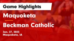 Maquoketa  vs Beckman Catholic  Game Highlights - Jan. 27, 2023