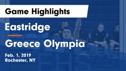 Eastridge  vs Greece Olympia  Game Highlights - Feb. 1, 2019
