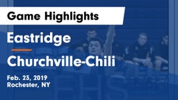 Eastridge  vs Churchville-Chili  Game Highlights - Feb. 23, 2019