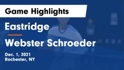 Eastridge  vs Webster Schroeder  Game Highlights - Dec. 1, 2021