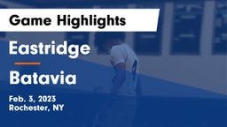 Eastridge  vs Batavia Game Highlights - Feb. 3, 2023