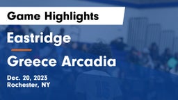 Eastridge  vs Greece Arcadia  Game Highlights - Dec. 20, 2023