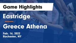 Eastridge  vs Greece Athena  Game Highlights - Feb. 16, 2022