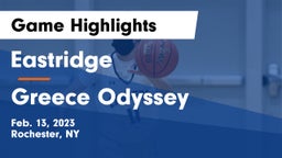Eastridge  vs Greece Odyssey  Game Highlights - Feb. 13, 2023