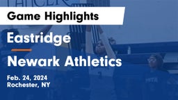 Eastridge  vs Newark Athletics Game Highlights - Feb. 24, 2024