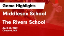 Middlesex School vs The Rivers School Game Highlights - April 30, 2022