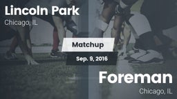 Matchup: Lincoln Park High vs. Foreman  2016