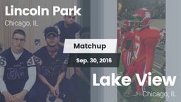 Matchup: Lincoln Park High vs. Lake View  2016