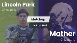 Matchup: Lincoln Park High vs. Mather  2016