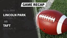 Recap: Lincoln Park  vs. Taft  2016