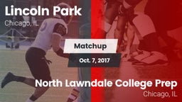 Matchup: Lincoln Park High vs. North Lawndale College Prep  2017