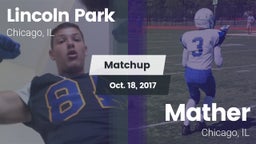 Matchup: Lincoln Park High vs. Mather  2017