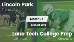 Matchup: Lincoln Park High vs. Lane Tech College Prep 2018