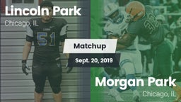 Matchup: Lincoln Park High vs. Morgan Park  2019