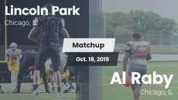 Matchup: Lincoln Park High vs. Al Raby  2019