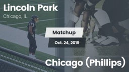 Matchup: Lincoln Park High vs. Chicago (Phillips) 2019