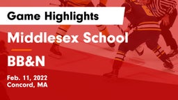 Middlesex School vs BB&N Game Highlights - Feb. 11, 2022