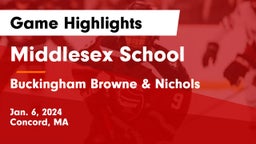 Middlesex School vs Buckingham Browne & Nichols  Game Highlights - Jan. 6, 2024