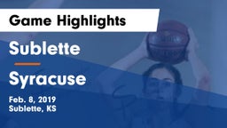 Sublette  vs Syracuse  Game Highlights - Feb. 8, 2019