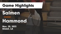 Salmen  vs Hammond  Game Highlights - Nov. 20, 2023