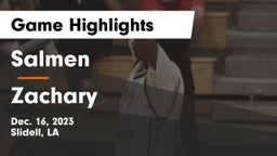 Salmen  vs Zachary  Game Highlights - Dec. 16, 2023