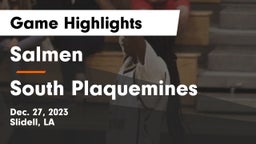 Salmen  vs South Plaquemines Game Highlights - Dec. 27, 2023