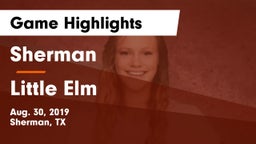 Sherman  vs Little Elm  Game Highlights - Aug. 30, 2019