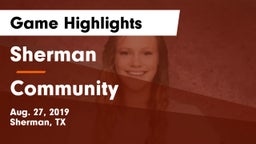 Sherman  vs Community  Game Highlights - Aug. 27, 2019