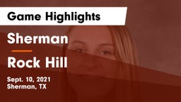 Sherman  vs Rock Hill Game Highlights - Sept. 10, 2021
