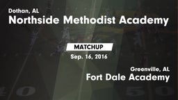 Matchup: Northside Methodist vs. Fort Dale Academy  2016